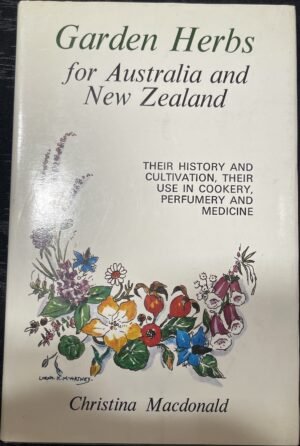 Garden Herbs For Australia And New Zealand Christina Macdonald