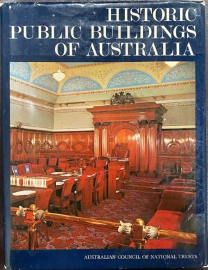 Historic Public Buildings of Australia Australian Council of National Trusts