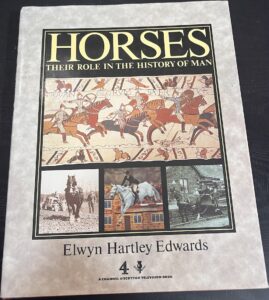 Horses: Their Role in the History of Man