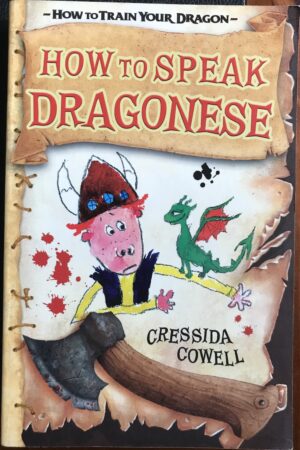 How to Speak Dragonese Cressida Cowell How to Train Your Dragon 3