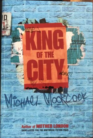 King of the City Michael Moorcock