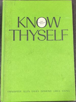 Know Thyself- A Textbook for Senior Students DJ Drinkwater