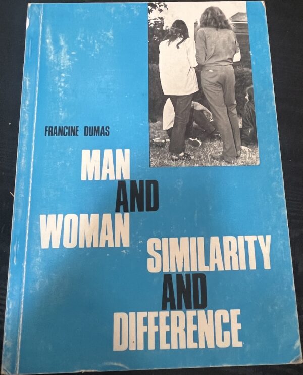 Man and Woman- Similarity and Difference Francine Dumas