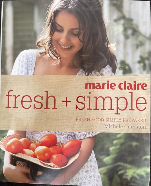 Marie Claire- Fresh + Simple Michele Cranston