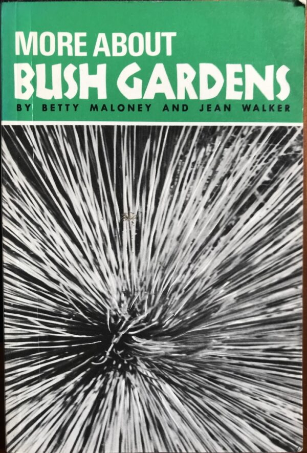More About Bush Gardens Betty Maloney Jean Walker