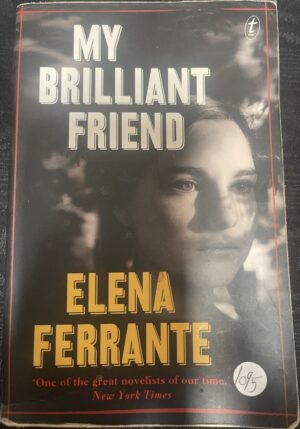 My Brilliant Friend By Elena Ferrante