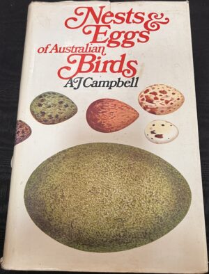 Nests & Eggs of Australian Birds Archibald James Campbell