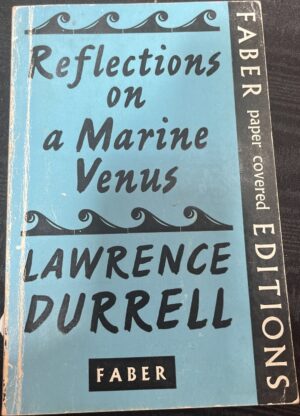 Reflections on a Marine Venus- A Companion to the Landscape of Rhodes Lawrence Durrell
