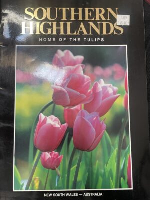 Southern Highlands- Home of the Tulips Barbara Glover