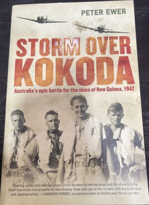Storm Over Kokoda Peter Ewer
