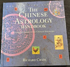 The Chinese Astrology Handbook Richard Craze