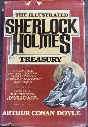 The Illustrated Sherlock Holmes Treasury Arthur Conan Doyle Sidney Paget