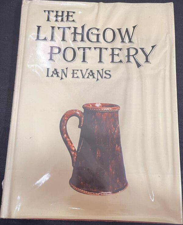 The Lithgow Pottery Ian Evans