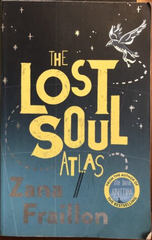 The Lost Soul Atlas Zana Fraillon