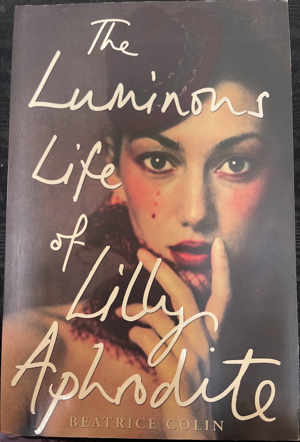 The Luminous Life of Lilly Aphrodite By Beatrice Colin Preloved