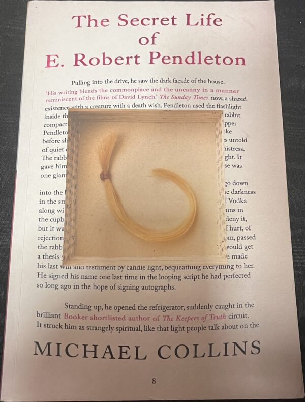 The Secret Life of E Robert Pendleton Michael Collins