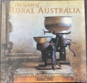 The Spirit of Rural Australia Liam Davison