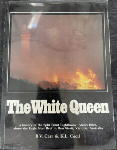 The White Queen: A history of the Split Point Lighthouse
