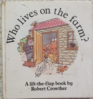 Who Lives on the Farm Robert Crowther