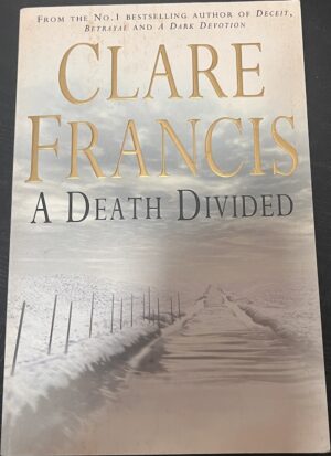 A Death Divided Clare Francis