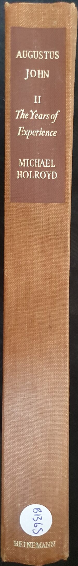 Augustus John a Biography, Volume II The Years of Experience Michael Holroyd spine