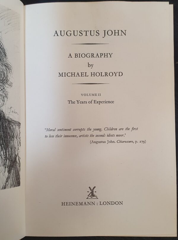 Augustus John a Biography, Volume II The Years of Experience Michael Holroyd title