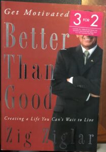 Better Than Good: Creating a Life You Can’t Wait to Live