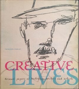 Creative Lives: Personal Papers of Australian Writers and Artists
