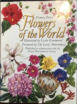 Flowers of the World Frances Perry Leslie Greenwood