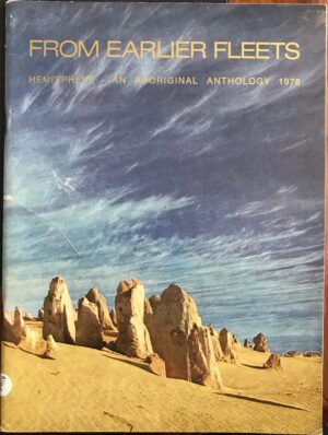 From Earlier Fleets Hemisphere an Aboriginal Anthology 1978