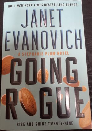 Going Rogue- Rise and Shine Twenty-Nine Janet Evanovich