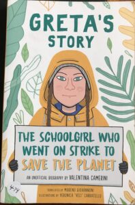Greta’s Story: The Schoolgirl Who Went on Strike to Save the Planet