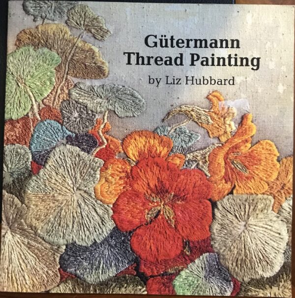 Gutermann Thread Painting Liz Hubbard