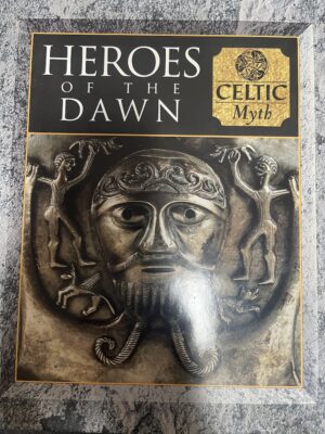 Heroes of the Dawn- Celtic Myth Fergus Fleming, C Scott Littleton, Linda A Malcor