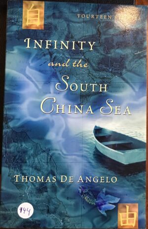 Infinity and the South China Sea Thomas De Angelo