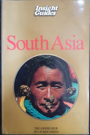 Insight Guides South Asia Geoffrey Eu (Editor)