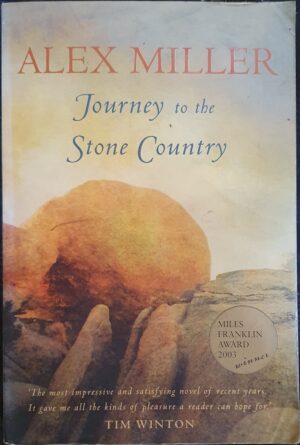 Journey to the Stone Country Alex Miller