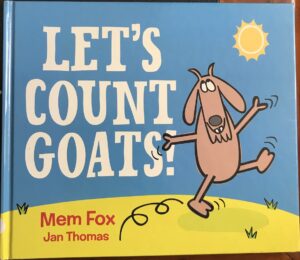 Let's Count Goats! Mem Fox Jan Thomas (Illustrator)