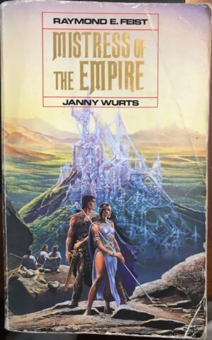 Mistress Of The Empire Raymond E Feist Janny Wurts