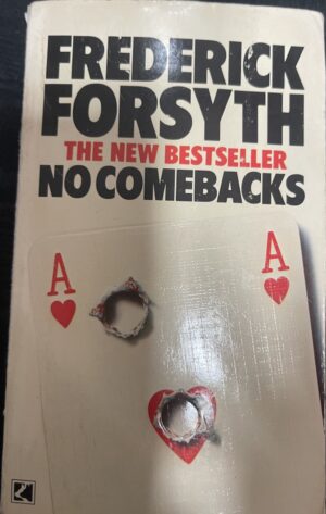 No Comebacks Frederick Forsyth