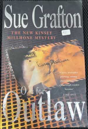 O Is for Outlaw Sue Grafton Kinsey Millhone