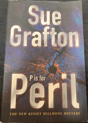 P is for Peril Sue Grafton Kinsey Millhone