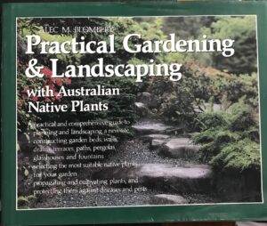 Practical Gardening & Landscaping with Australian Native Plants