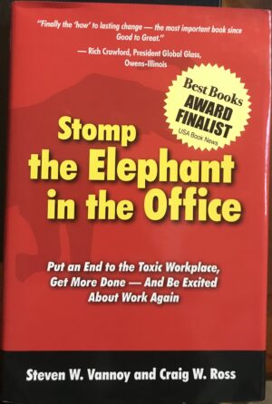 Stomp the Elephant in the Office Steven W Vannoy Craig W Ross