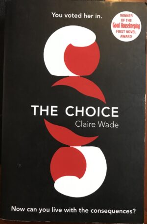 The Choice Claire Wade