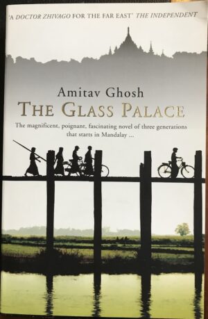 The Glass Palace Amitav Ghosh