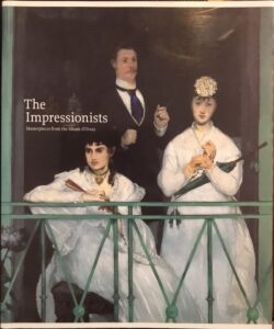The Impressionists: Masterpieces from the Musee d’Orsay