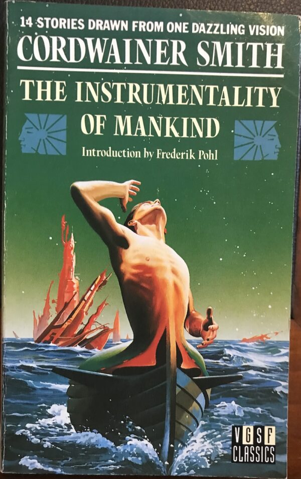 The Instrumentality of Mankind Cordwainer Smith