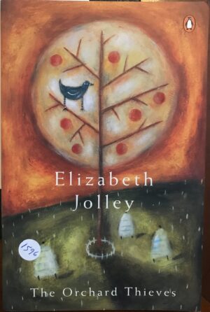 The Orchard Thieves Elizabeth Jolley