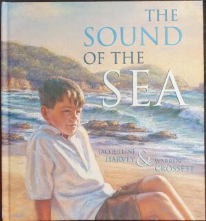 The Sound of the Sea Jacqueline Harvey Warren Crossett